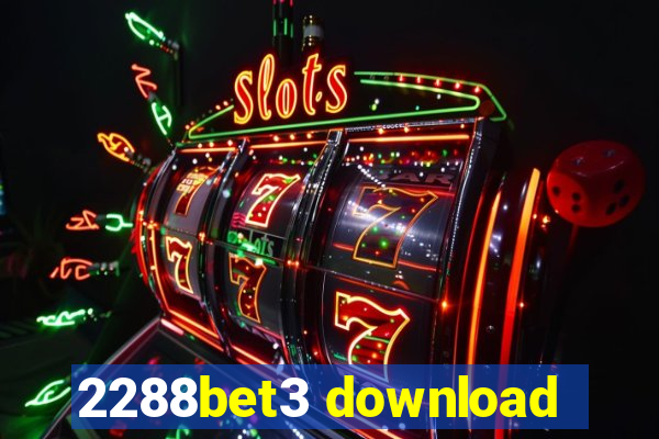 2288bet3 download